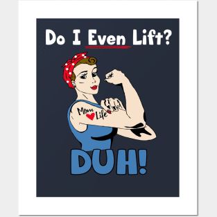 Even Moms Need Muscles Posters and Art